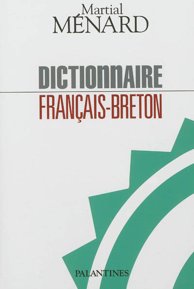 Dictionnaire de Martial Ménard - Lexiques de breton